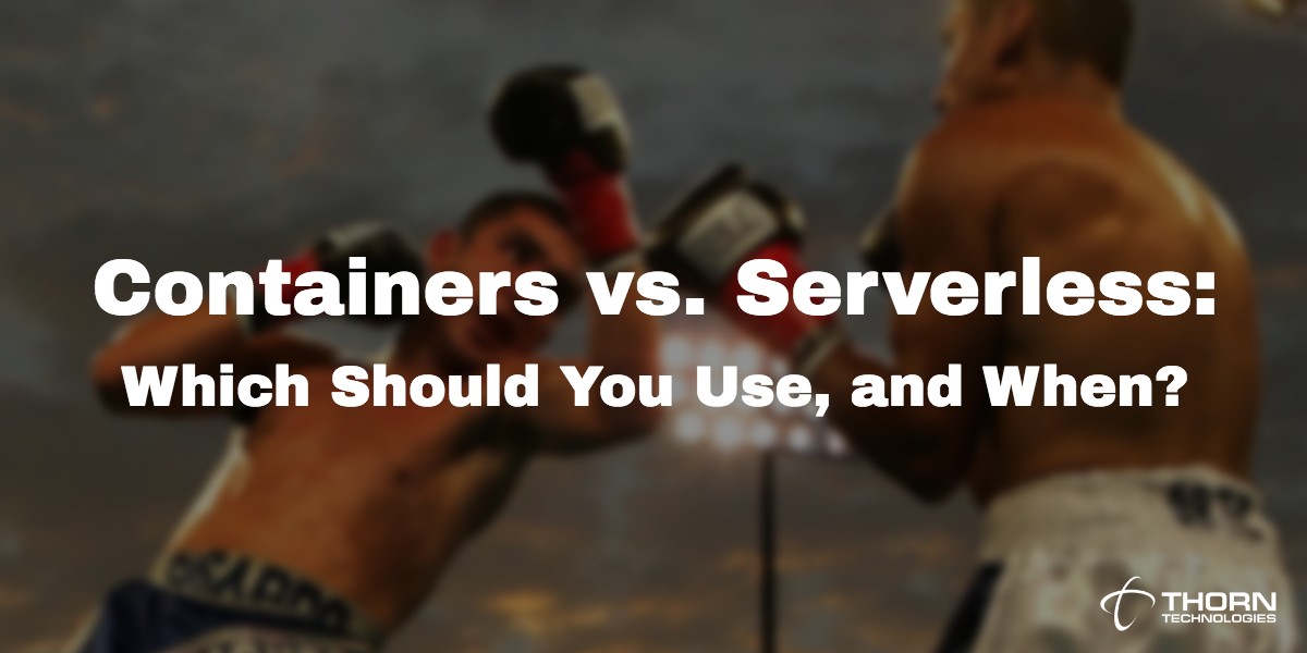 Containers vs Serverless blog image