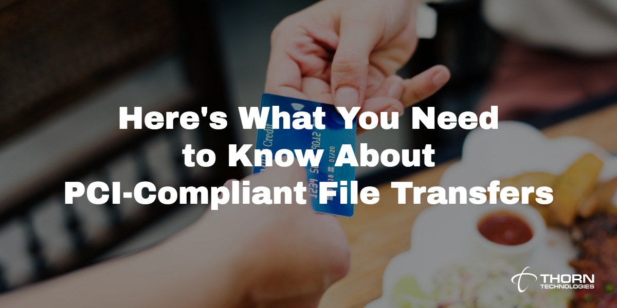 PCI-compliant file transfers blog image