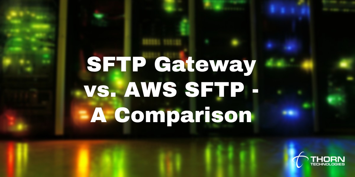 SFTP Gateway vs AWS SFTP blog image