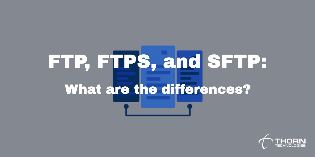FTP, FTPS, SFTP blog image