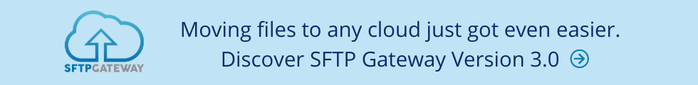 Banner ad for SFTP Gateway Version 3.0
